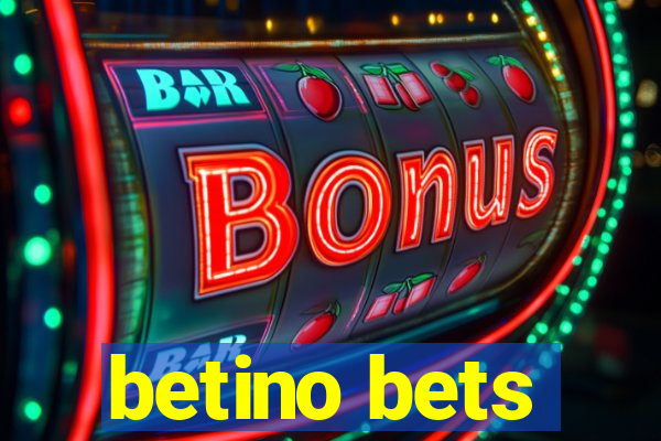 betino bets